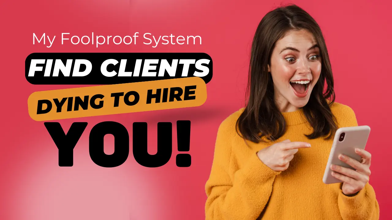 Find Clients Dying To Hire You