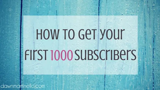 Your First 1K Subscribers