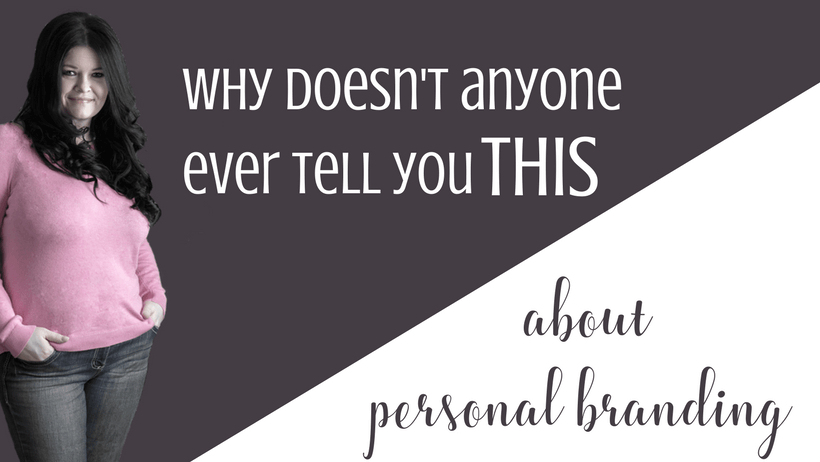 What They Don’t Tell You About Personal Branding