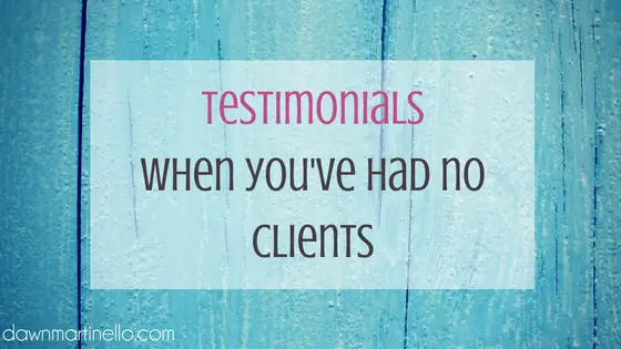 Testimonials when you’re a brand new company